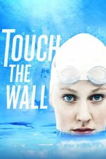Watch Touch the Wall Putlocker