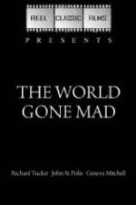 Watch The World Gone Mad Putlocker