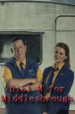 Watch Dial M for Middlesbrough Putlocker