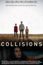 Watch Collisions Putlocker