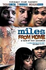 Watch Miles from Home Putlocker