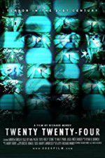 Watch Twenty Twenty-Four Putlocker