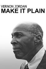 Watch Vernon Jordan: Make It Plain Putlocker