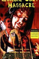 Watch Zombie Cult Massacre Putlocker