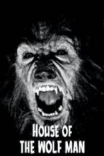 Watch House of the Wolf Man Putlocker