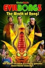 Watch Evil Bong 3: The Wrath of Bong Putlocker
