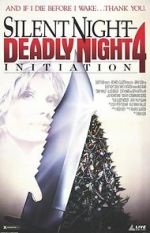 Watch Silent Night, Deadly Night 4: Initiation Putlocker