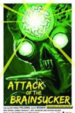 Watch Attack of the Brainsucker Putlocker