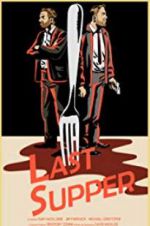 Watch Last Supper Putlocker