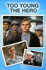 Watch Too Young the Hero Putlocker