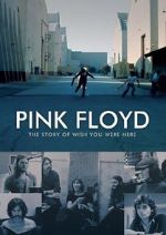 Watch Pink Floyd: The Story of Wish You Were Here Putlocker