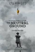 Watch The Neutral Ground Putlocker