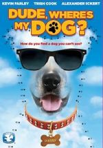 Watch Dude, Where\'s My Dog?! Putlocker
