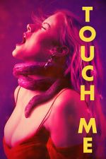 Watch Touch Me Putlocker