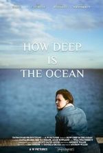 Watch How Deep Is the Ocean Putlocker