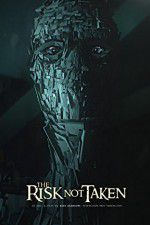 Watch The Risk Not Taken Putlocker