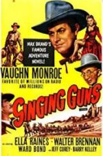 Watch Singing Guns Putlocker