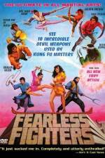 Watch Fearless Fighters Putlocker