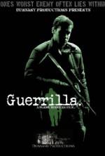 Watch Guerrilla Putlocker