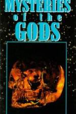 Watch Mysteries of the Gods Putlocker