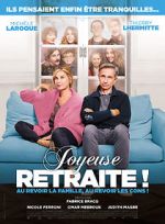 Watch Joyeuse retraite! Putlocker