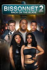 Watch Bissonnet 2: Back on the Blade Putlocker