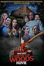 Watch Another Cabin in the Woods Movie Putlocker