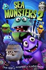 Watch Sea Monsters 2 Putlocker