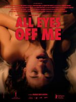 Watch All Eyes Off Me Putlocker