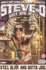 Watch Steve-O: Out on Bail Putlocker