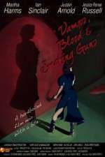 Watch Vamps Blood & Smoking Guns Putlocker