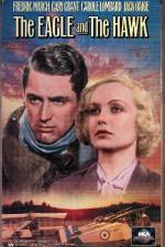Watch The Eagle and the Hawk Putlocker
