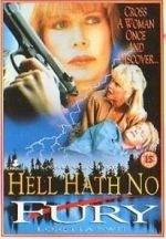 Watch Hell Hath No Fury Putlocker