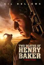 Watch Two Deaths of Henry Baker Putlocker