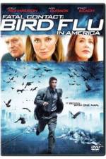 Watch Fatal Contact Bird Flu in America Putlocker