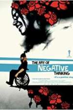 Watch The Art of Negative Thinking Putlocker