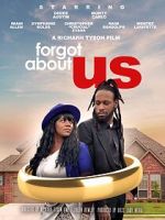 Watch Forgot About Us Putlocker
