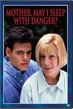 Watch Mother May I Sleep with Danger Putlocker