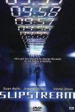 Watch Slipstream Putlocker