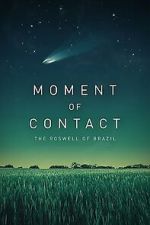 Watch Moment of Contact Putlocker