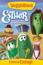 Watch VeggieTales: Esther, The Girl Who Became Queen Putlocker