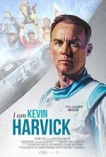 Watch I Am Kevin Harvick Putlocker