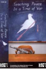 Watch Teaching peace : In a time of war Putlocker