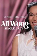 Watch Ali Wong: Single Lady (TV Special 2024) Putlocker