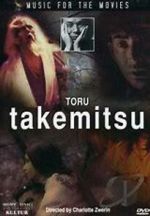 Watch Music for the Movies: Tôru Takemitsu Putlocker