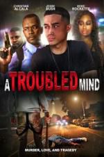 Watch A Troubled Mind Putlocker