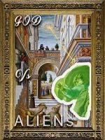 Watch God Versus Aliens Putlocker