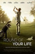 Watch Round of Your Life Putlocker