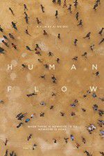 Watch Human Flow Putlocker