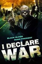 Watch I Declare War Putlocker